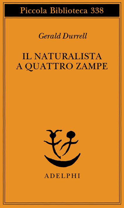Il naturalista a quattro zampe - Gerald Durrell - copertina