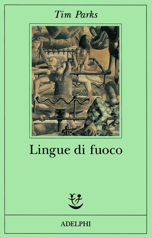 Lingue di fuoco - Tim Parks - copertina