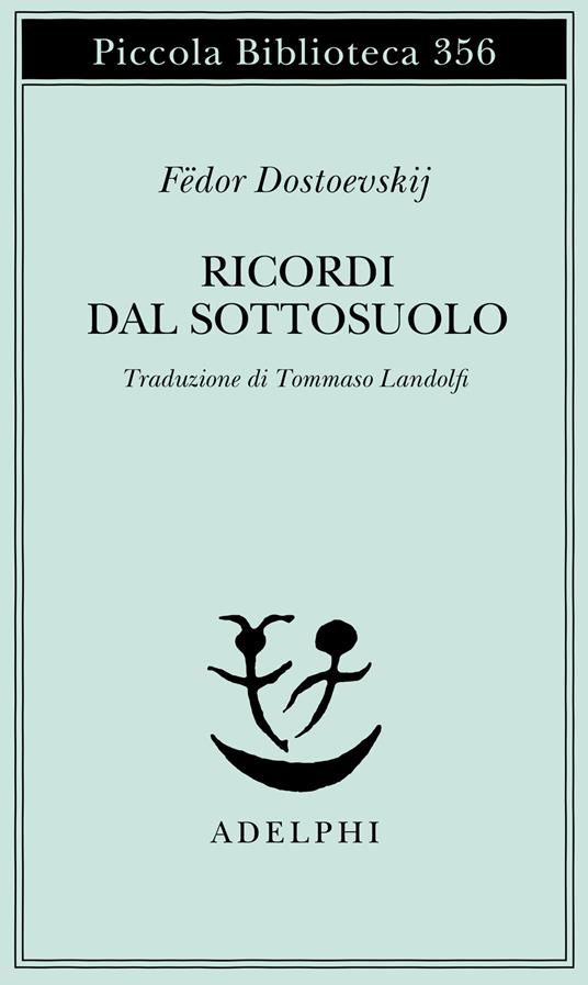 Ricordi dal sottosuolo - Fëdor Dostoevskij - copertina