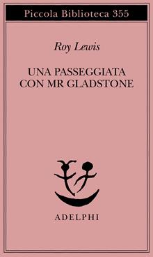 Una passeggiata con Mr. Gladstone