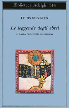 Le leggende degli ebrei, I