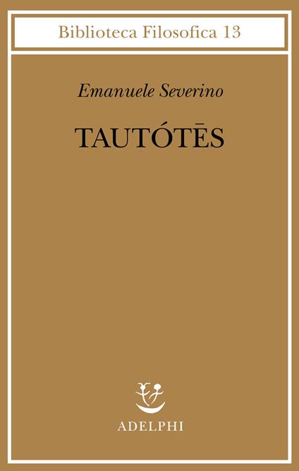 Tautótes - Emanuele Severino - copertina