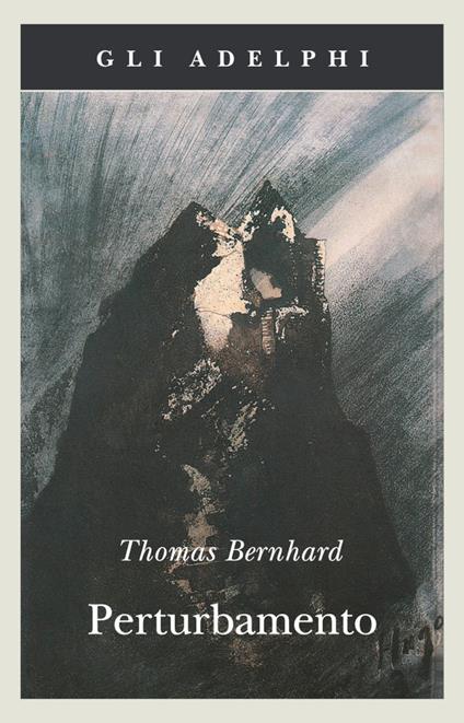 Perturbamento - Thomas Bernhard - copertina