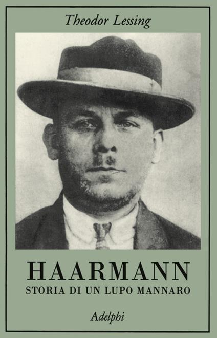Haarmann. Storia di un lupo mannaro - Theodor Lessing - copertina