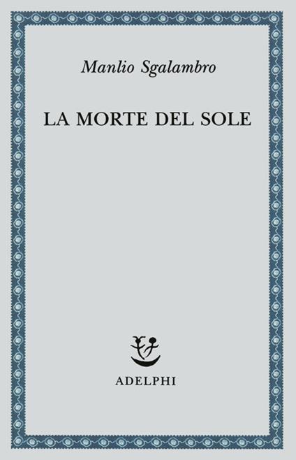 La morte del sole - Manlio Sgalambro - copertina
