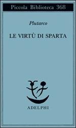 Le virtù di Sparta