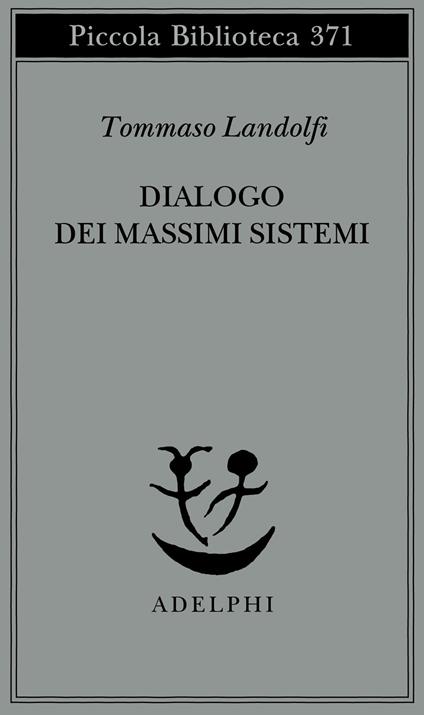 Dialogo dei massimi sistemi - Tommaso Landolfi - copertina