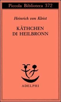 Kathchen di Heilbronn