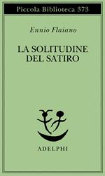 La solitudine del satiro