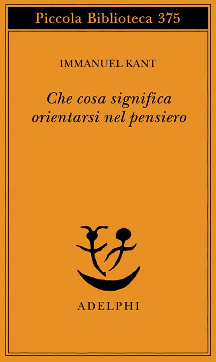 Che cosa significa orientarsi nel pensiero? - Immanuel Kant - copertina