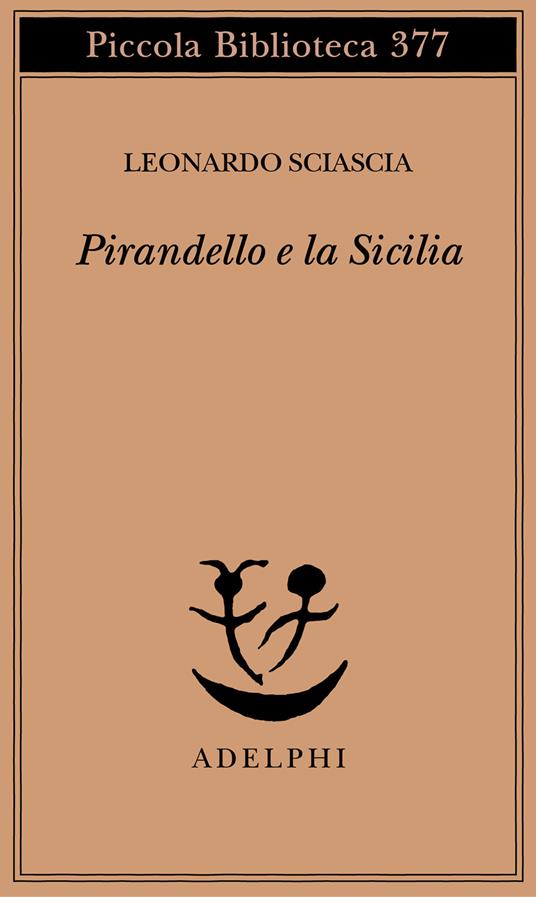 Pirandello e la Sicilia - Leonardo Sciascia - copertina
