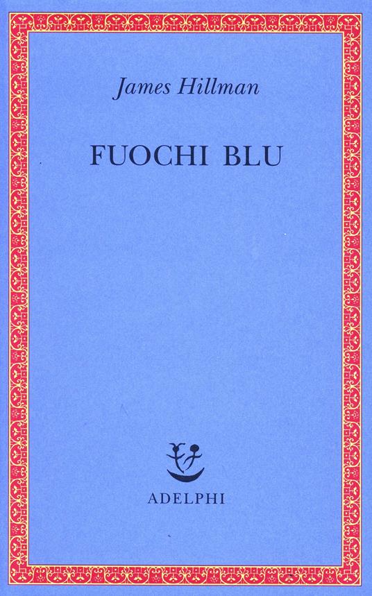 Fuochi blu - James Hillman - copertina