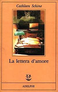 La lettera d'amore - Cathleen Schine - 2