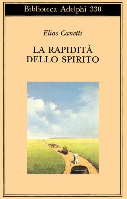 La rapidità dello spirito. Appunti da Hampstead (1954-1971) - Elias Canetti - copertina