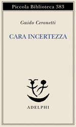 Cara incertezza