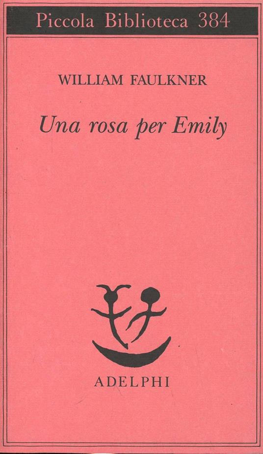 Una rosa per Emily - William Faulkner - copertina