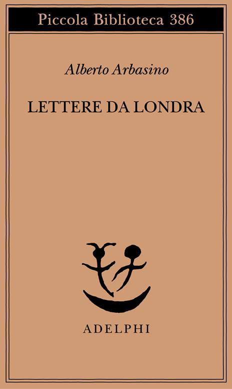 Lettere da Londra - Alberto Arbasino - 3