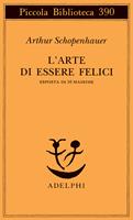 L'arte di essere felici esposta in 50 massime