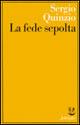 La fede sepolta