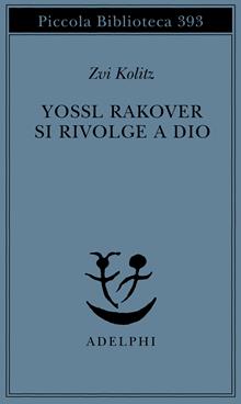 Yossi Rakover si rivolge a Dio