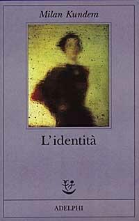 L' identità - Milan Kundera - copertina