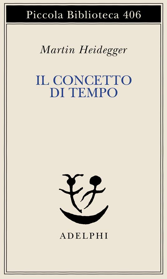 Il concetto di tempo - Martin Heidegger - copertina