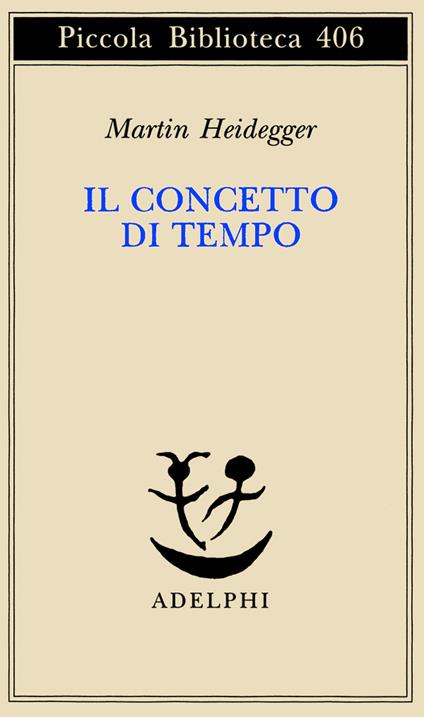 Il concetto di tempo - Martin Heidegger - copertina