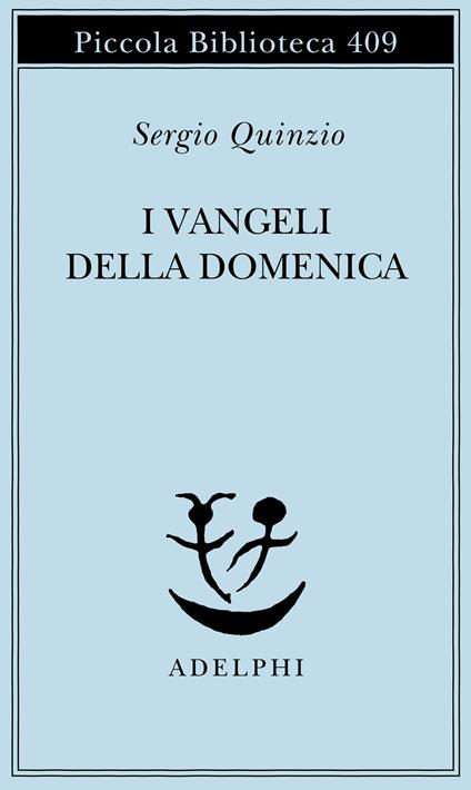 I Vangeli della domenica - Sergio Quinzio - copertina