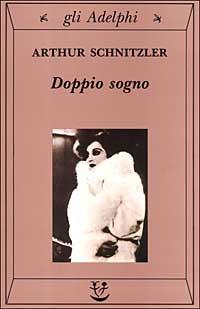 Doppio sogno - Arthur Schnitzler - 3