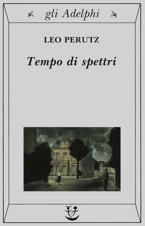 Tempo di spettri - Leo Perutz - copertina