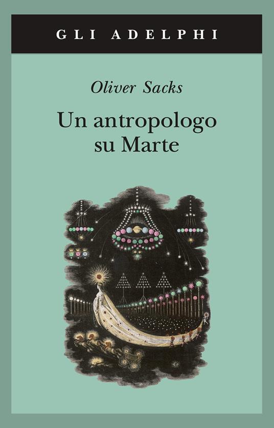 Un antropologo su Marte. Sette racconti paradossali - Oliver Sacks - copertina