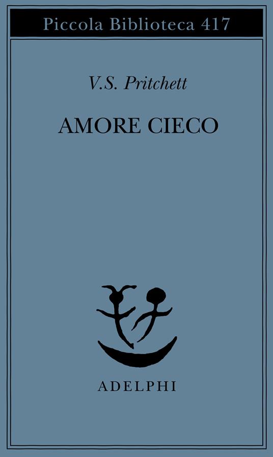 Amore cieco - Victor S. Pritchett - copertina