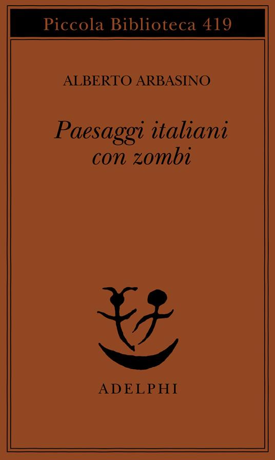 Paesaggi italiani con zombi - Alberto Arbasino - copertina