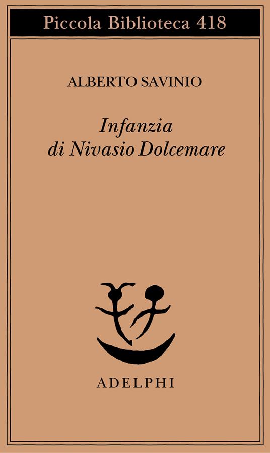 Infanzia di Nivasio Dolcemare - Alberto Savinio - copertina