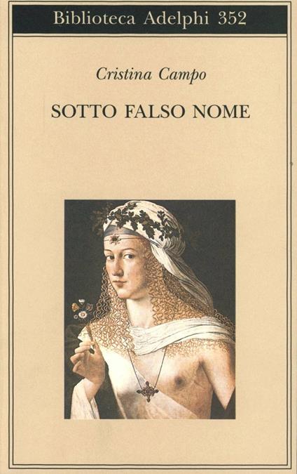 Sotto falso nome - Cristina Campo - copertina