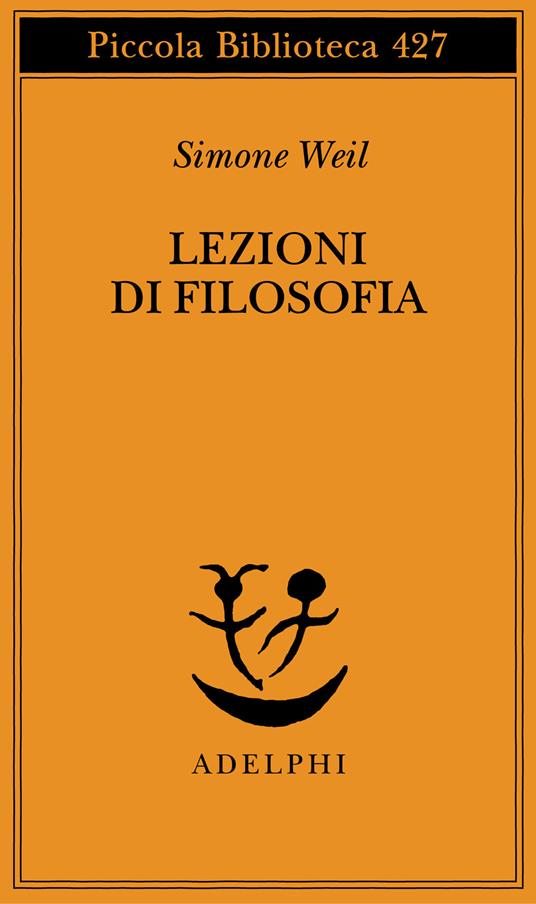 Lezioni di filosofia - Simone Weil,Anne Reynaud-Guérithault - copertina