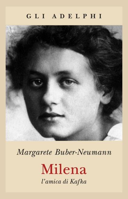 Milena. L'amica di Kafka - Margarete Buber Neumann - copertina