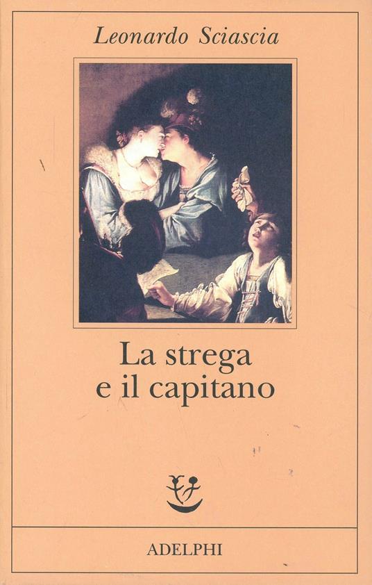 La strega e il capitano - Leonardo Sciascia - copertina