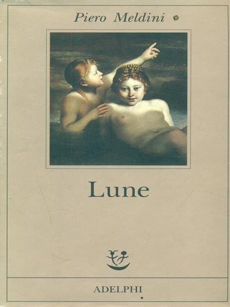 Lune - Piero Meldini - copertina