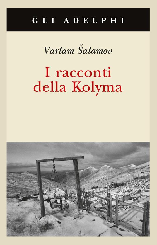 I racconti della Kolyma - Varlam Salamov - copertina