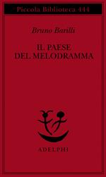 Il paese del melodramma