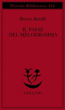 Il paese del melodramma