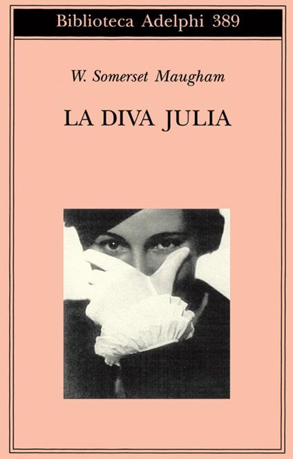 La diva Julia - W. Somerset Maugham - copertina