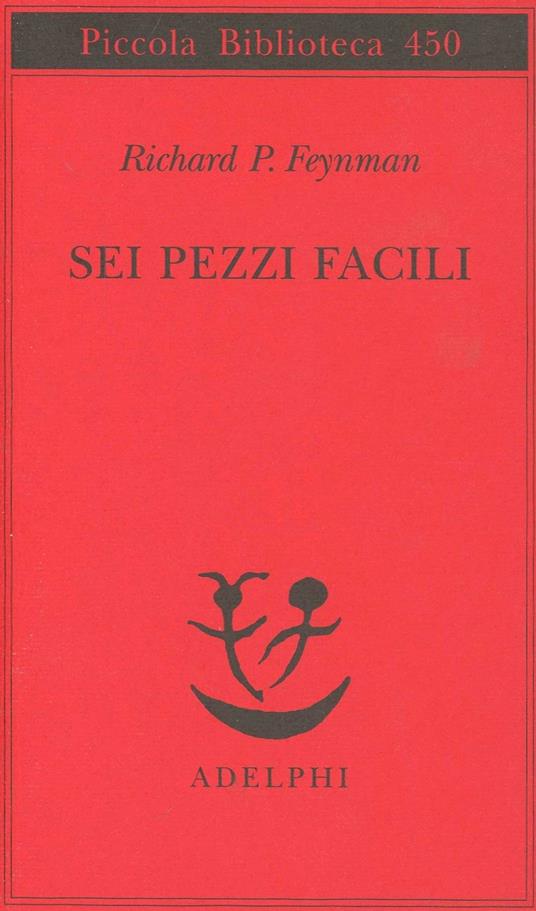 Sei pezzi facili - Richard P. Feynman - copertina