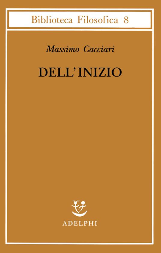 Dell'inizio - Massimo Cacciari - copertina