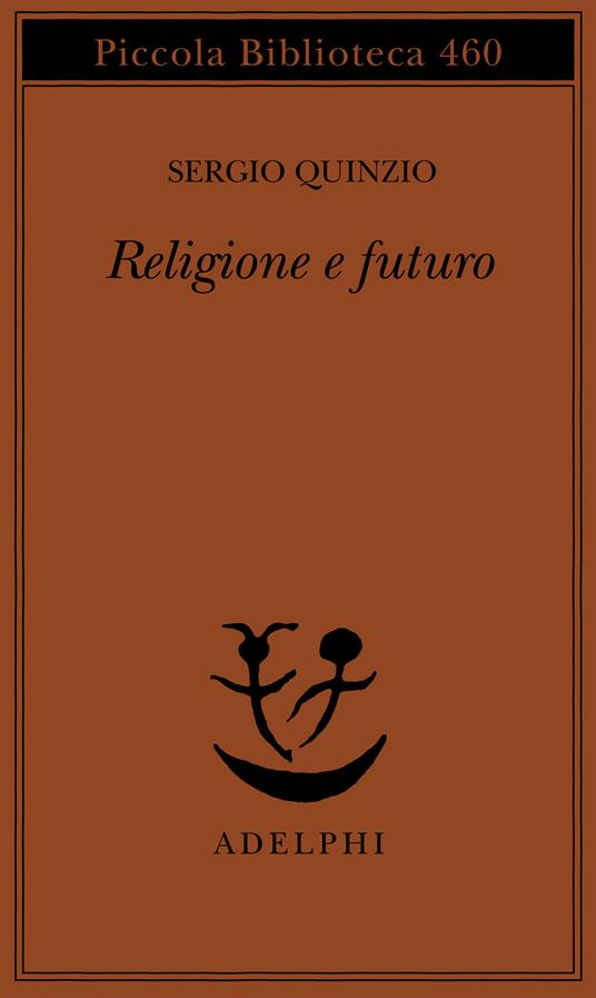 Religione e futuro - Sergio Quinzio - copertina