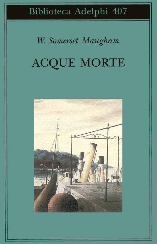 Acque morte - W. Somerset Maugham - copertina