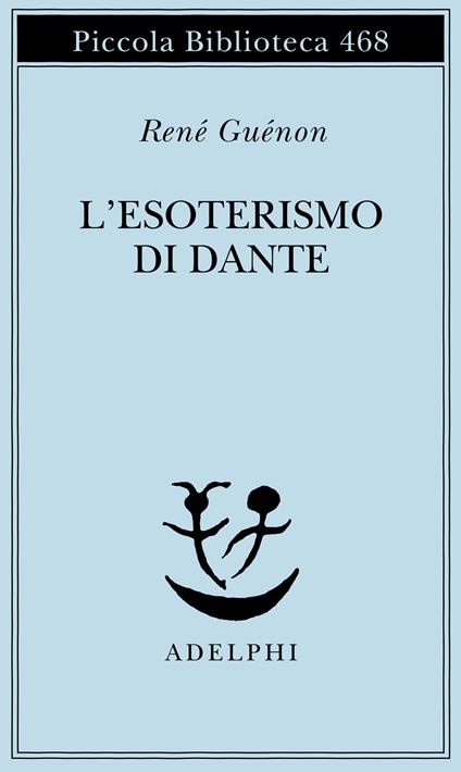 L'esoterismo di Dante - René Guénon - copertina