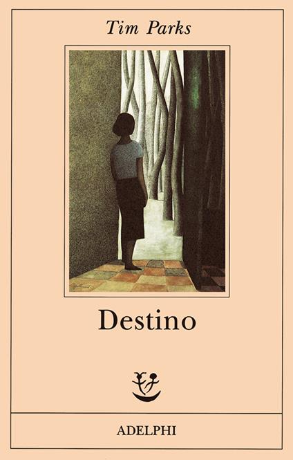 Destino - Tim Parks - copertina