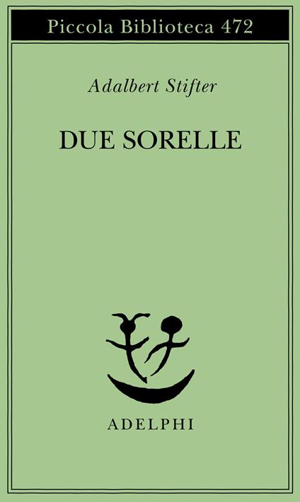 Due sorelle - Adalbert Stifter - copertina